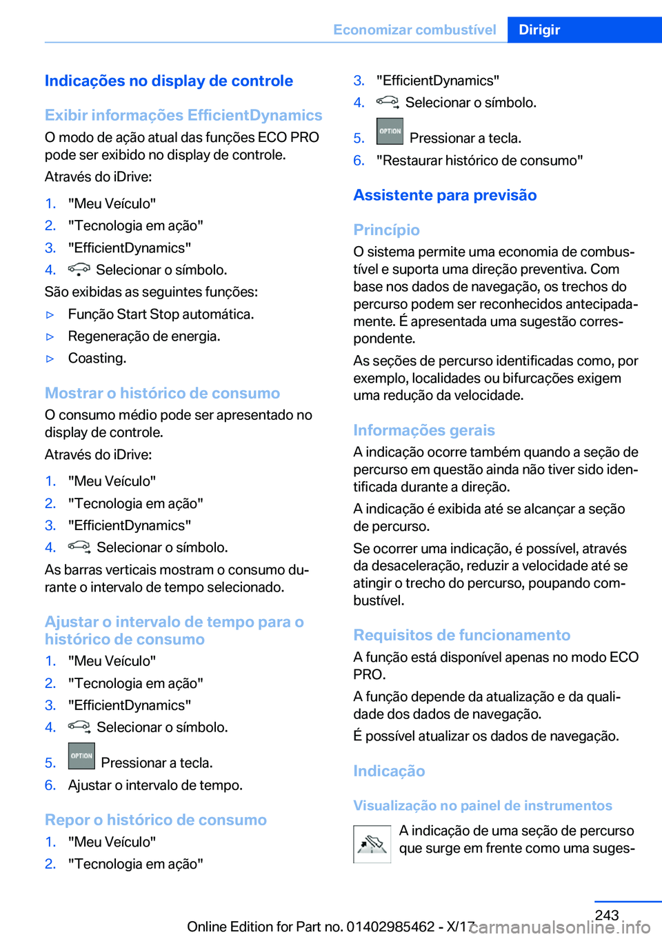 BMW X1 2018  Manual do condutor (in Portuguese) �I�n�d�i�c�a�