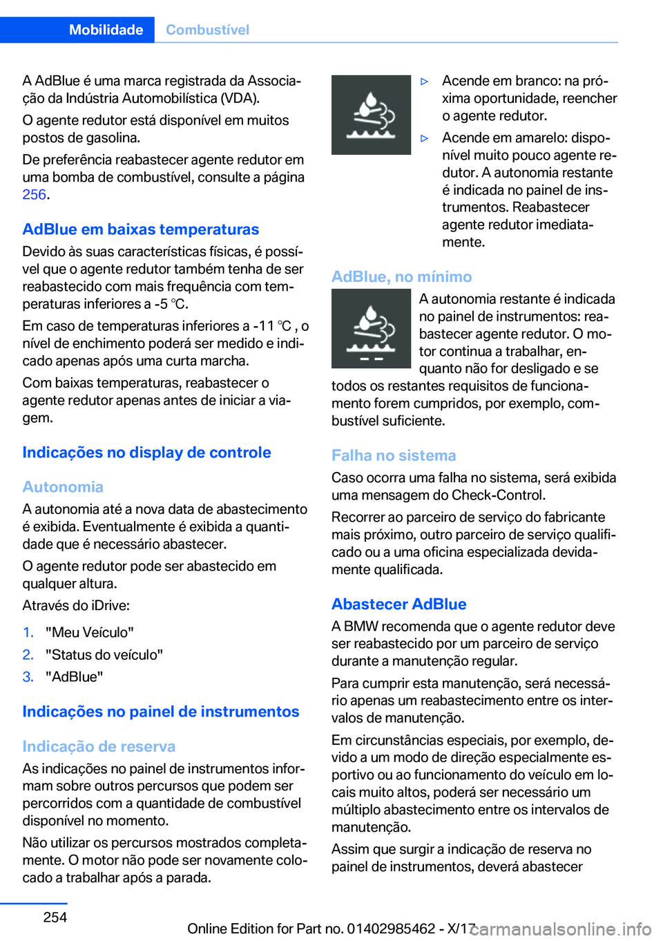 BMW X1 2018  Manual do condutor (in Portuguese) �A� �A�d�B�l�u�e� �é� �u�m�a� �m�a�r�c�a� �r�e�g�i�s�t�r�a�d�a� �d�a� �A�s�s�o�c�i�aª�