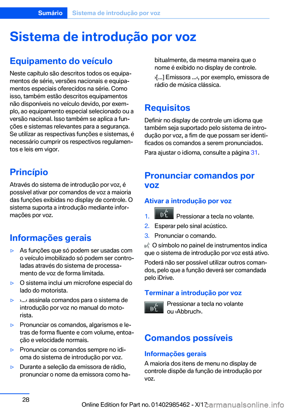 BMW X1 2018  Manual do condutor (in Portuguese) �S�i�s�t�e�m�a��d�e��i�n�t�r�o�d�u�
