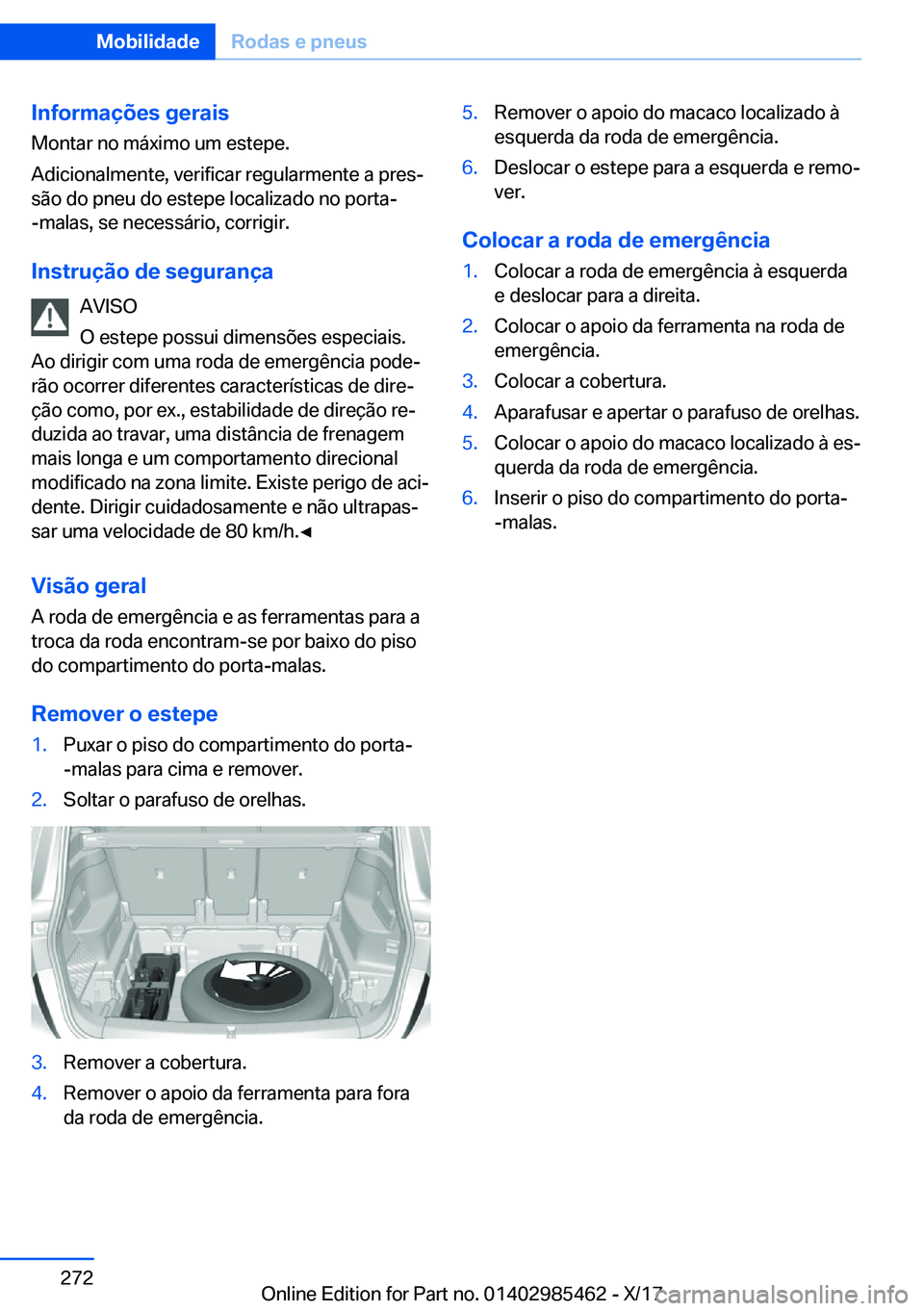 BMW X1 2018  Manual do condutor (in Portuguese) �I�n�f�o�r�m�a�