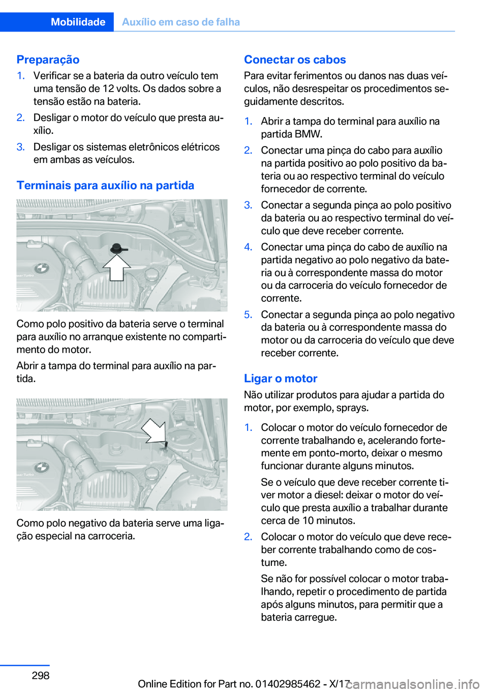 BMW X1 2018  Manual do condutor (in Portuguese) �P�r�e�p�a�r�a�