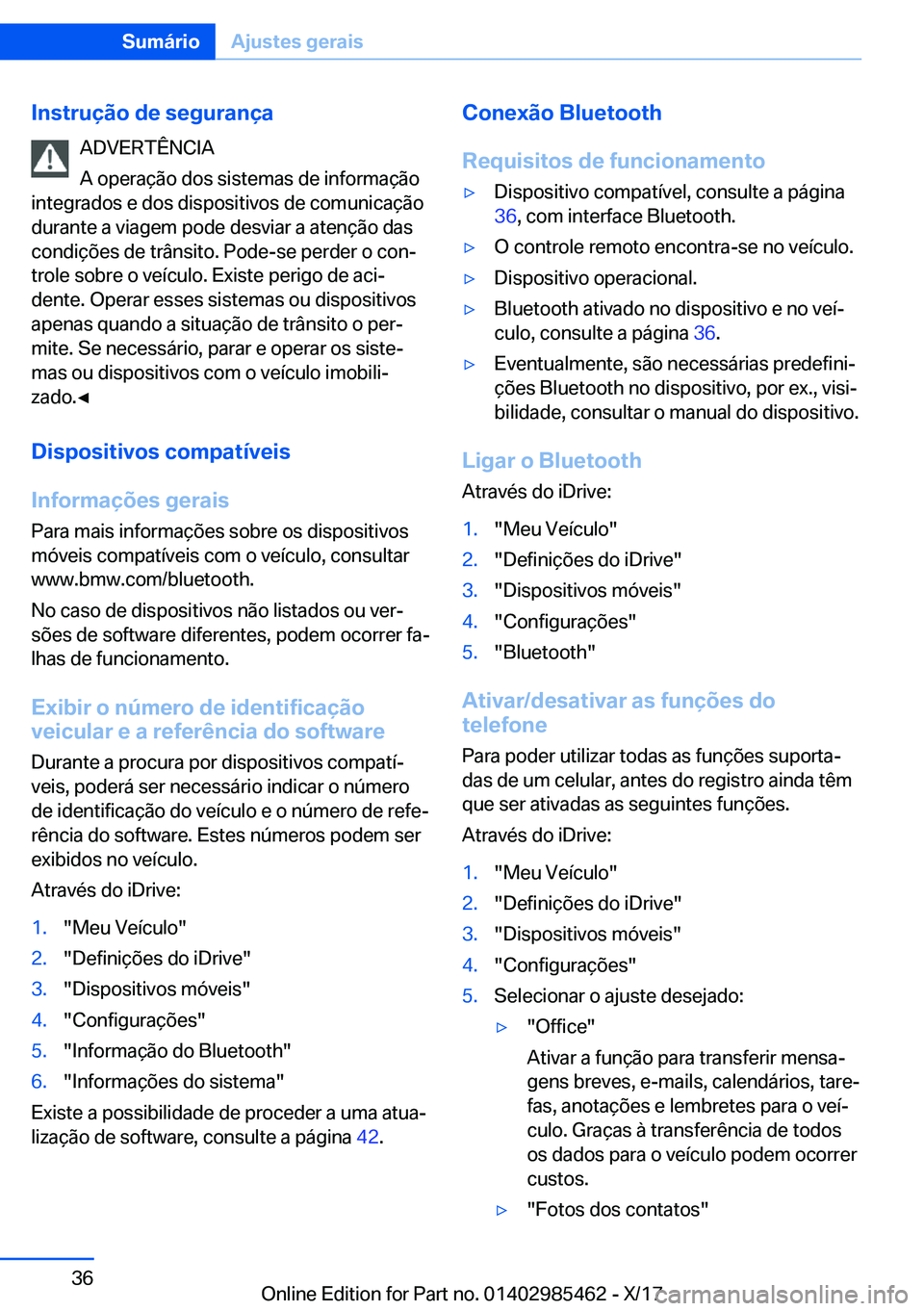 BMW X1 2018  Manual do condutor (in Portuguese) �I�n�s�t�r�u�