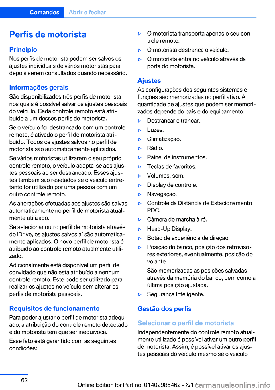 BMW X1 2018  Manual do condutor (in Portuguese) �P�e�r�f�i�s��d�e��m�o�t�o�r�i�s�t�a�P�r�i�n�c�
