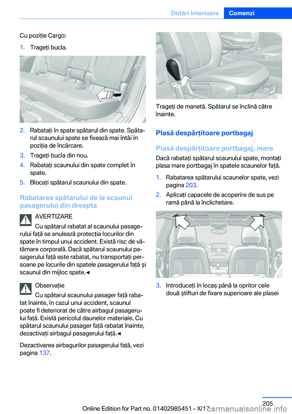 BMW X1 2018  Ghiduri De Utilizare (in Romanian) �C�u� �p�o�z�i *�i�e� �C�a�r�g�o�:�1�.�T�r�a�g�e *�i� �b�u�c�l�a�.�2�.�R�a�b�a�t�a *�i� �