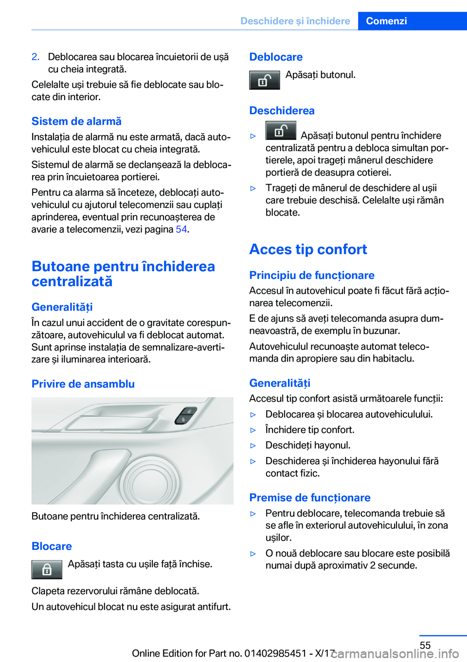 BMW X1 2018  Ghiduri De Utilizare (in Romanian) �2�.�D�e�b�l�o�c�a�r�e�a� �s�a�u� �b�l�o�c�a�r�e�a� �