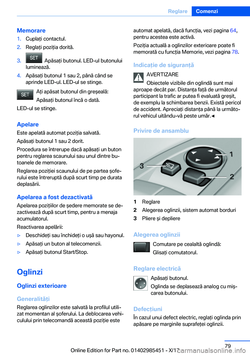 BMW X1 2018  Ghiduri De Utilizare (in Romanian) �M�e�m�o�r�a�r�e�1�.�C�u�p�l�a *�i� �c�o�n�t�a�c�t�u�l�.�2�.�R�e�g�l�a *�i� �p�o�z�i *�i�a� �d�o�r�i�t�