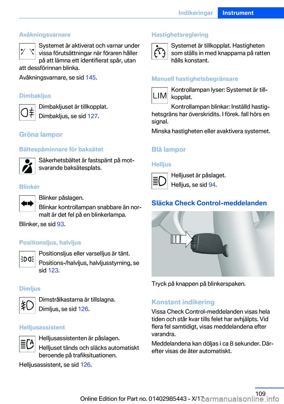 BMW X1 2018  InstruktionsbÖcker (in Swedish) �A�v�å�k�n�i�n�g�s�v�a�r�n�a�r�e�S�y�s�t�e�m�e�t� �ä�r� �a�k�t�i�v�e�r�a�t� �o�c�h� �v�a�r�n�a�r� �u�n�d�e�r
�v�i�s�s�a� �f�