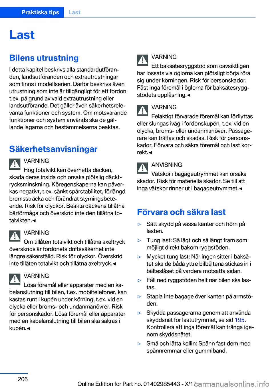 BMW X1 2018  InstruktionsbÖcker (in Swedish) �L�a�s�t�B�i�l�e�n�s��u�t�r�u�s�t�n�i�n�g�I� �d�e�t�t�a� �k�a�p�i�t�e�l� �b�e�s�k�r�i�v�s� �a�l�l�a� �s�t�a�n�d�a�r�d�u�t�f�