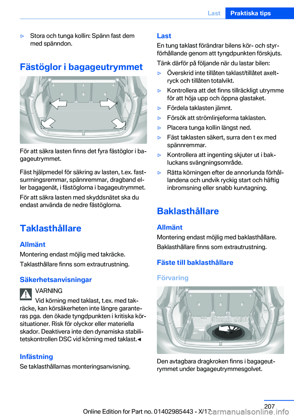 BMW X1 2018  InstruktionsbÖcker (in Swedish) y�S�t�o�r�a� �o�c�h� �t�u�n�g�a� �k�o�l�l�i�n�:� �S�p�ä�n�n� �f�a�s�t� �d�e�m�m�e�d� �s�p�ä�n�n�d�o�n�.
�F�ä�s�t�