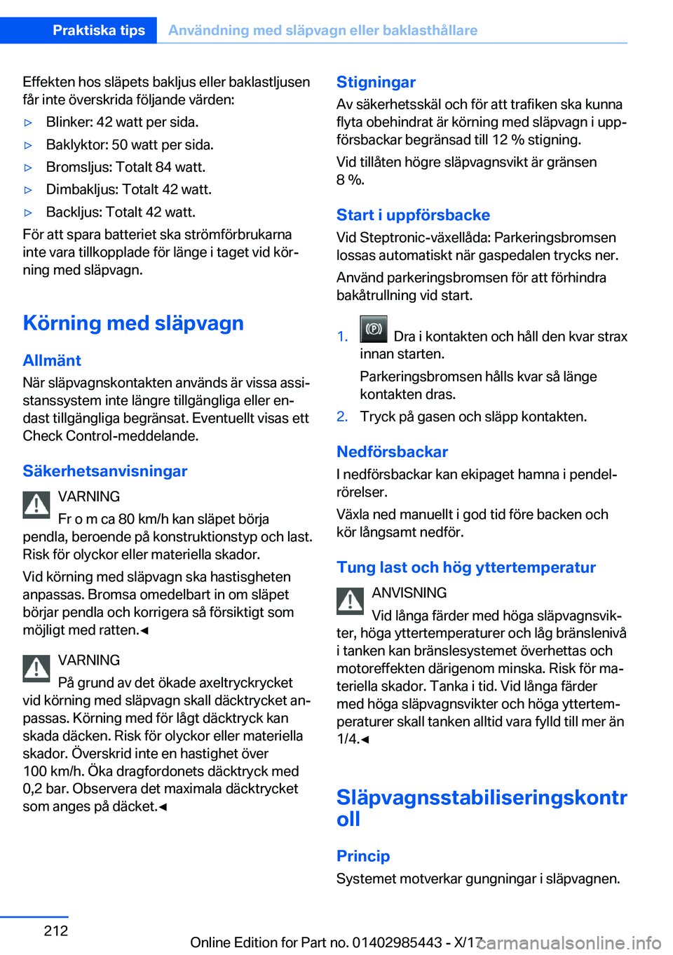 BMW X1 2018  InstruktionsbÖcker (in Swedish) �E�f�f�e�k�t�e�n� �h�o�s� �s�l�ä�p�e�t�s� �b�a�k�l�j�u�s� �e�l�l�e�r� �b�a�k�l�a�s�t�l�j�u�s�e�n
�f�å�r� �i�n�t�e� �
