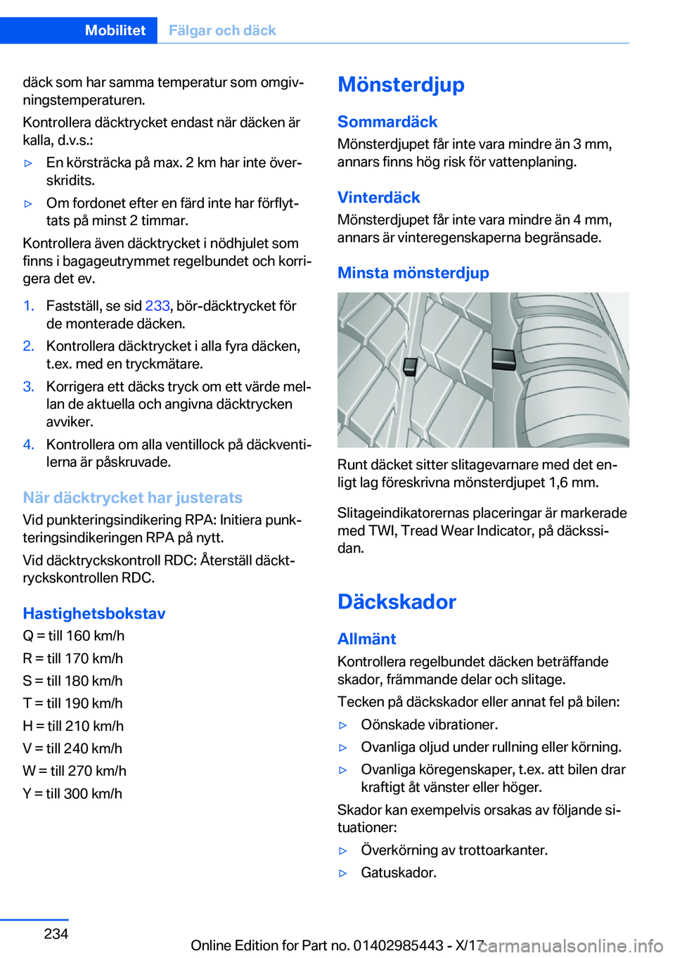 BMW X1 2018  InstruktionsbÖcker (in Swedish) �d�ä�c�k� �s�o�m� �h�a�r� �s�a�m�m�a� �t�e�m�p�e�r�a�t�u�r� �s�o�m� �o�m�g�i�vj�n�i�n�g�s�t�e�m�p�e�r�a�t�u�r�e�n�.
�K�o�n�t�r�o�l�l�e�r�a� �d�ä�c�k�t�r�y�c�k�e�t� �e�n�d�a�s�t� �n�ä�r� �d�ä�c�k�