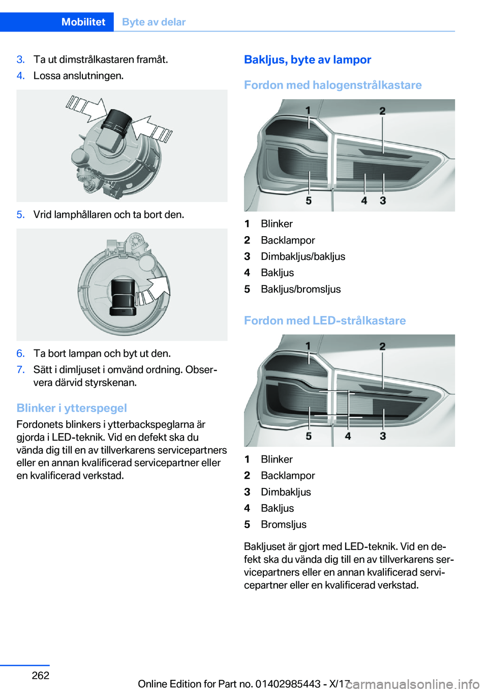 BMW X1 2018  InstruktionsbÖcker (in Swedish) �3�.�T�a� �u�t� �d�i�m�s�t�r�å�l�k�a�s�t�a�r�e�n� �f�r�a�m�å�t�.�4�.�L�o�s�s�a� �a�n�s�l�u�t�n�i�n�g�e�n�.�5�.�V�r�i�d� �l�a�m�p�h�å�l�l�a�r�e�n� �o�c�h� �t�a� �b�o�r�t� �d�e�n�.�6�.�T�a� �b�o�r�t�