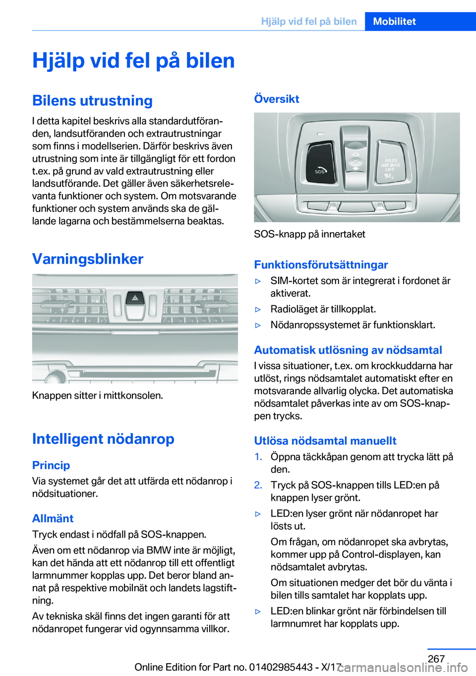 BMW X1 2018  InstruktionsbÖcker (in Swedish) �H�j�ä�l�p��v�i�d��f�e�l��p�å��b�i�l�e�n�B�i�l�e�n�s��u�t�r�u�s�t�n�i�n�g�I� �d�e�t�t�a� �k�a�p�i�t�e�l� �b�e�s�k�r�i�v�s� �a�l�l�a� �s�t�a�n�d�a�r�d�u�t�f�