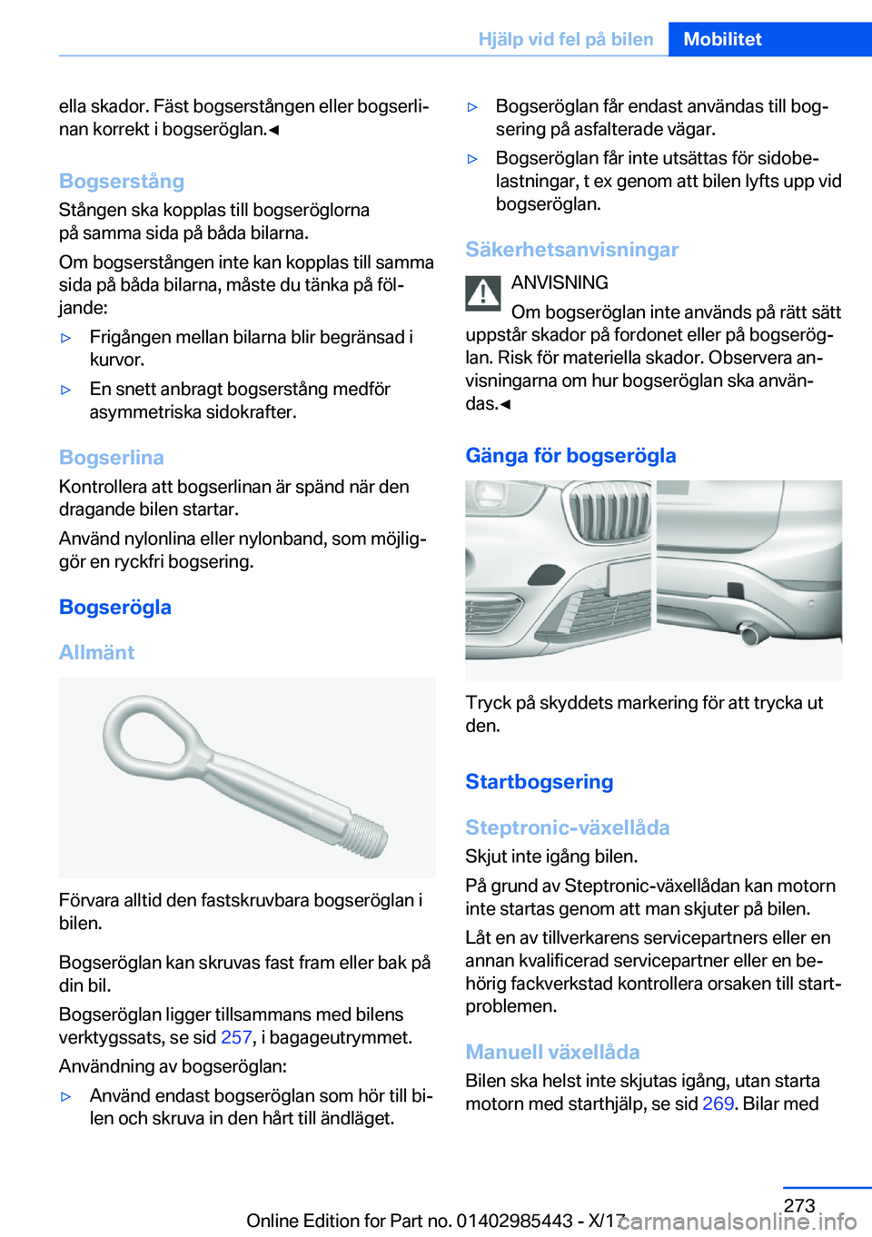 BMW X1 2018  InstruktionsbÖcker (in Swedish) �e�l�l�a� �s�k�a�d�o�r�.� �F�ä�s�t� �b�o�g�s�e�r�s�t�å�n�g�e�n� �e�l�l�e�r� �b�o�g�s�e�r�l�ij�n�a�n� �k�o�r�r�e�k�t� �i� �b�o�g�s�e�r�