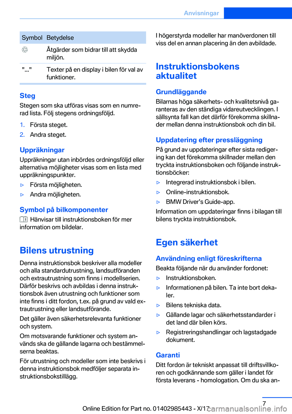 BMW X1 2018  InstruktionsbÖcker (in Swedish) �S�y�m�b�o�l�B�e�t�y�d�e�l�s�e� �Å�t�g�ä�r�d�e�r� �s�o�m� �b�i�d�r�a�r� �t�i�l�l� �a�t�t� �s�k�y�d�d�a
�m�i�l�j�