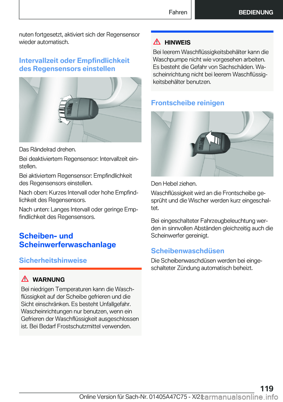 BMW X2 2022  Betriebsanleitungen (in German) �n�u�t�e�n��f�o�r�t�g�e�s�e�t�z�t�,��a�k�t�i�v�i�e�r�t��s�i�c�h��d�e�r��R�e�g�e�n�s�e�n�s�o�r
�w�i�e�d�e�r��a�u�t�o�m�a�t�i�s�c�h�.
�I�n�t�e�r�v�a�l�l�z�e�i�t��o�d�e�r��E�m�p�f�i�n�d�l�i�c�h�k