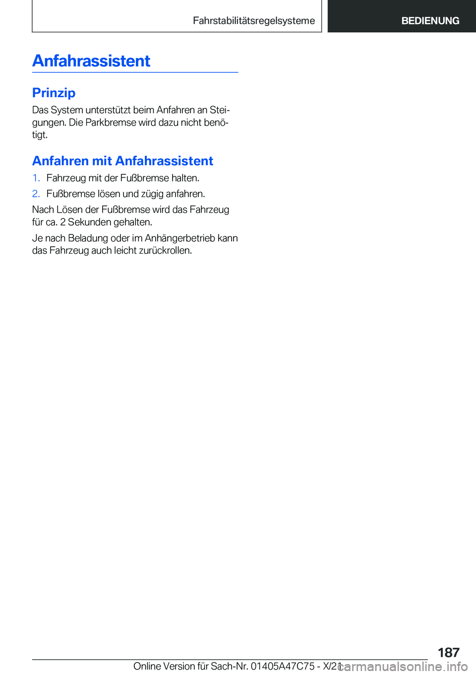 BMW X2 2022  Betriebsanleitungen (in German) �A�n�f�a�h�r�a�s�s�i�s�t�e�n�t
�P�r�i�n�z�i�p�D�a�s��S�y�s�t�e�m��u�n�t�e�r�s�t�