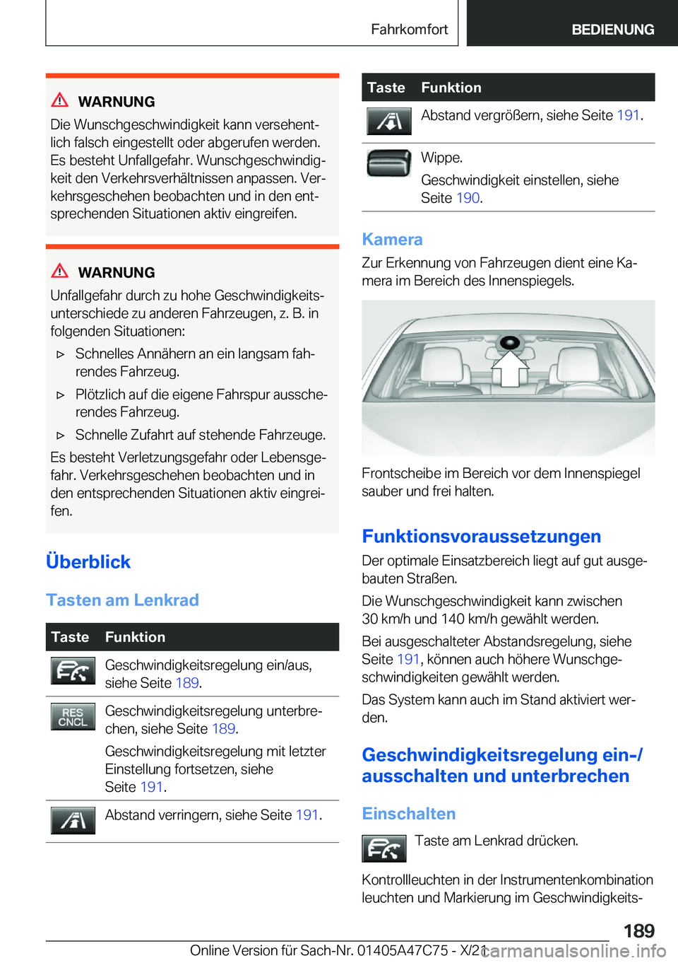 BMW X2 2022  Betriebsanleitungen (in German) �W�A�R�N�U�N�G
�D�i�e��W�u�n�s�c�h�g�e�s�c�h�w�i�n�d�i�g�k�e�i�t��k�a�n�n��v�e�r�s�e�h�e�n�tj
�l�i�c�h��f�a�l�s�c�h��e�i�n�g�e�s�t�e�l�l�t��o�d�e�r��a�b�g�e�r�u�f�e�n��w�e�r�d�e�n�.
�E�s��b�