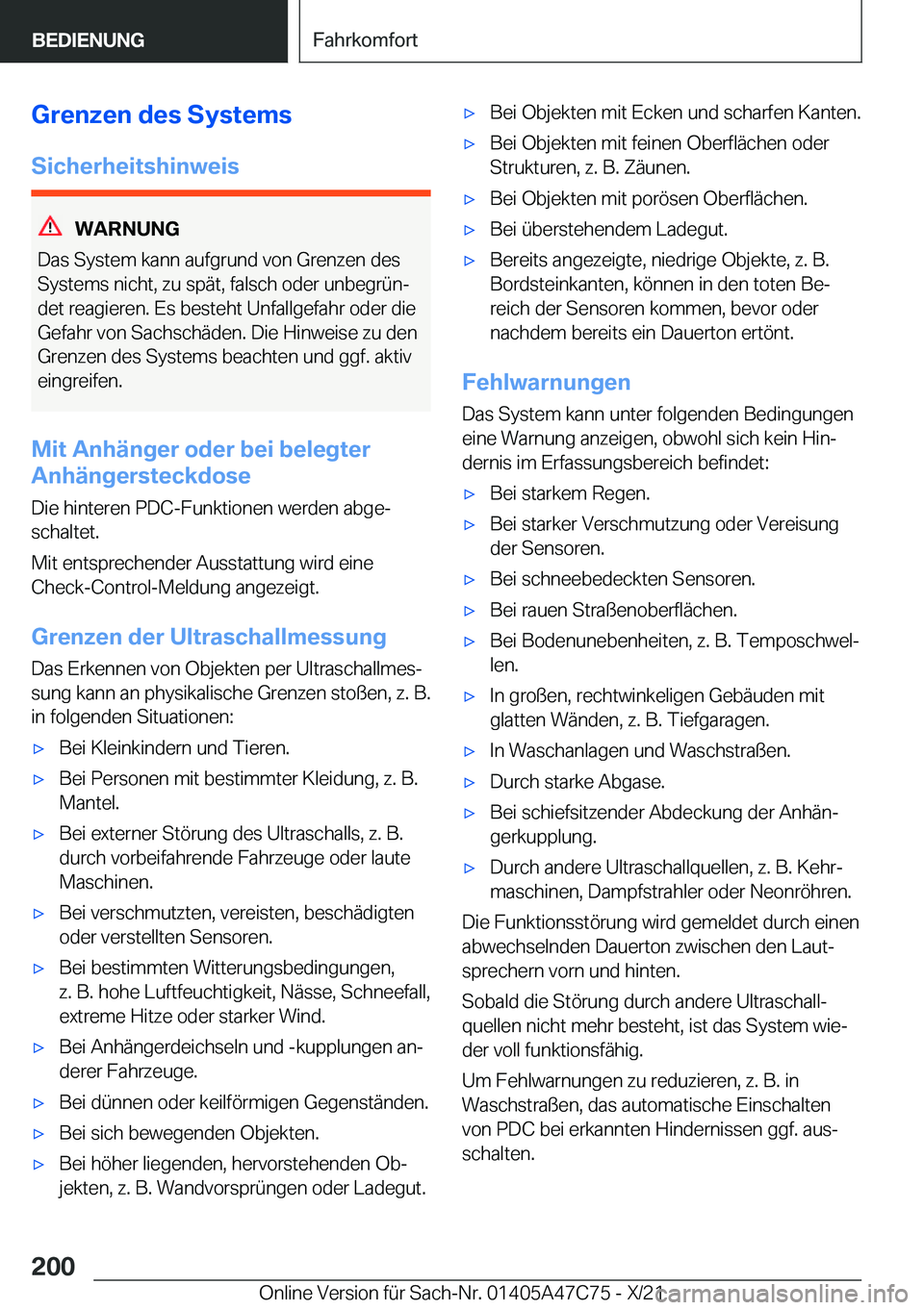 BMW X2 2022  Betriebsanleitungen (in German) �G�r�e�n�z�e�n��d�e�s��S�y�s�t�e�m�s�S�i�c�h�e�r�h�e�i�t�s�h�i�n�w�e�i�s
�W�A�R�N�U�N�G
�D�a�s��S�y�s�t�e�m��k�a�n�n��a�u�f�g�r�u�n�d��v�o�n��G�r�e�n�z�e�n��d�e�s
�S�y�s�t�e�m�s��n�i�c�h�t�,�