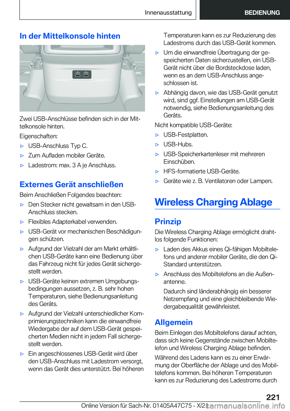 BMW X2 2022  Betriebsanleitungen (in German) �I�n��d�e�r��M�i�t�t�e�l�k�o�n�s�o�l�e��h�i�n�t�e�n
�Z�w�e�i��U�S�B�-�A�n�s�c�h�l�