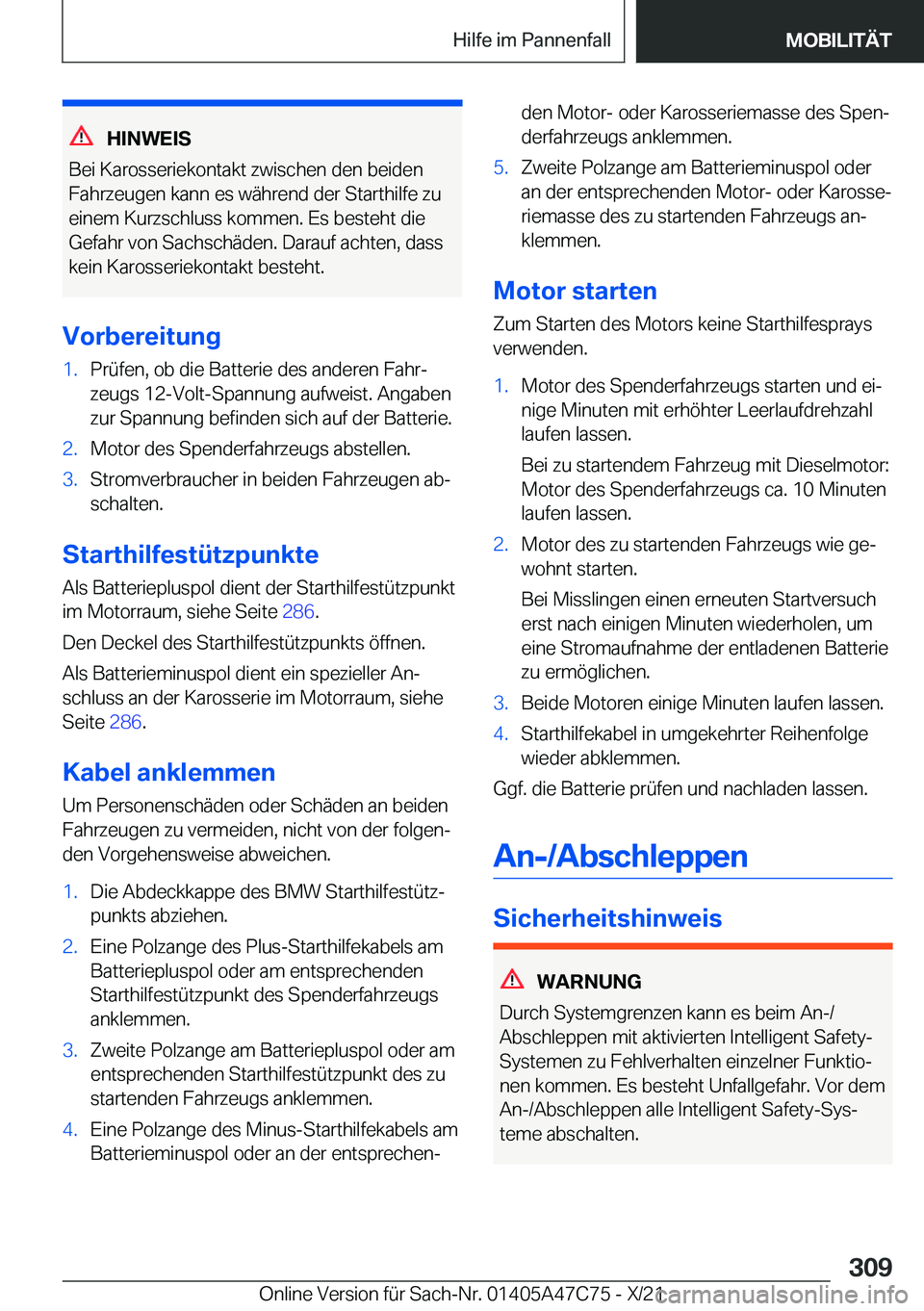 BMW X2 2022  Betriebsanleitungen (in German) �H�I�N�W�E�I�S
�B�e�i��K�a�r�o�s�s�e�r�i�e�k�o�n�t�a�k�t��z�w�i�s�c�h�e�n��d�e�n��b�e�i�d�e�n
�F�a�h�r�z�e�u�g�e�n��k�a�n�n��e�s��w�