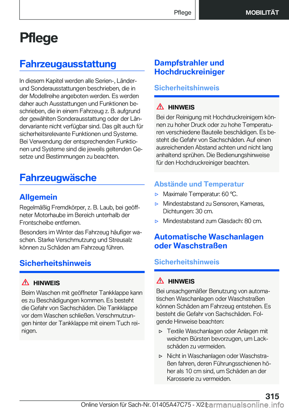 BMW X2 2022  Betriebsanleitungen (in German) �P�f�l�e�g�e�F�a�h�r�z�e�u�g�a�u�s�s�t�a�t�t�u�n�g
�I�n��d�i�e�s�e�m��K�a�p�i�t�e�l��w�e�r�d�e�n��a�l�l�e��S�e�r�i�e�n�-�,��L�