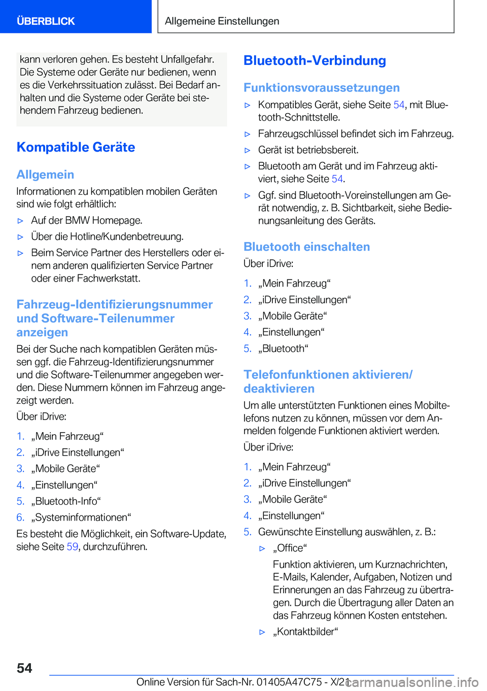 BMW X2 2022  Betriebsanleitungen (in German) �k�a�n�n��v�e�r�l�o�r�e�n��g�e�h�e�n�.��E�s��b�e�s�t�e�h�t��U�n�f�a�l�l�g�e�f�a�h�r�.�D�i�e��S�y�s�t�e�m�e��o�d�e�r��G�e�r�