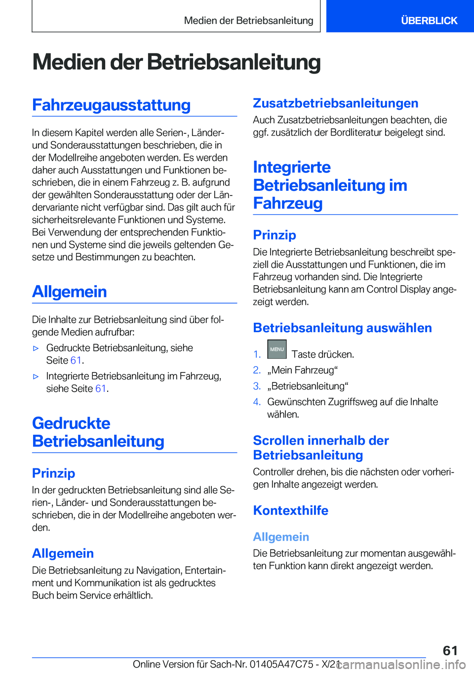 BMW X2 2022  Betriebsanleitungen (in German) �M�e�d�i�e�n��d�e�r��B�e�t�r�i�e�b�s�a�n�l�e�i�t�u�n�g�F�a�h�r�z�e�u�g�a�u�s�s�t�a�t�t�u�n�g
�I�n��d�i�e�s�e�m��K�a�p�i�t�e�l��w�e�r�d�e�n��a�l�l�e��S�e�r�i�e�n�-�,��L�
