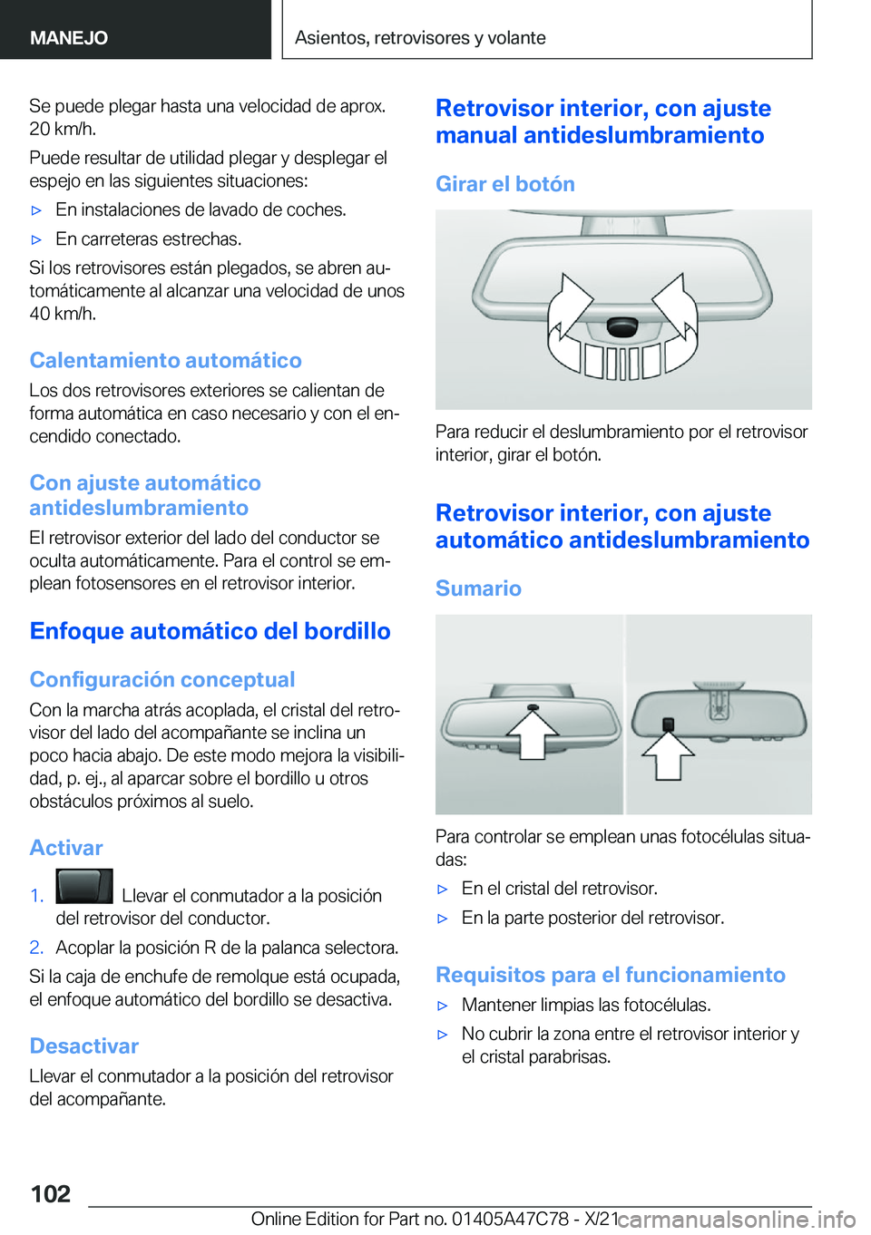 BMW X2 2022  Manuales de Empleo (in Spanish) �S�e��p�u�e�d�e��p�l�e�g�a�r��h�a�s�t�a��u�n�a��v�e�l�o�c�i�d�a�d��d�e��a�p�r�o�x�.
�2�0��k�m�/�h�.
�P�u�e�d�e��r�e�s�u�l�t�a�r��d�e��u�t�i�l�i�d�a�d��p�l�e�g�a�r��y��d�e�s�p�l�e�g�a�r�