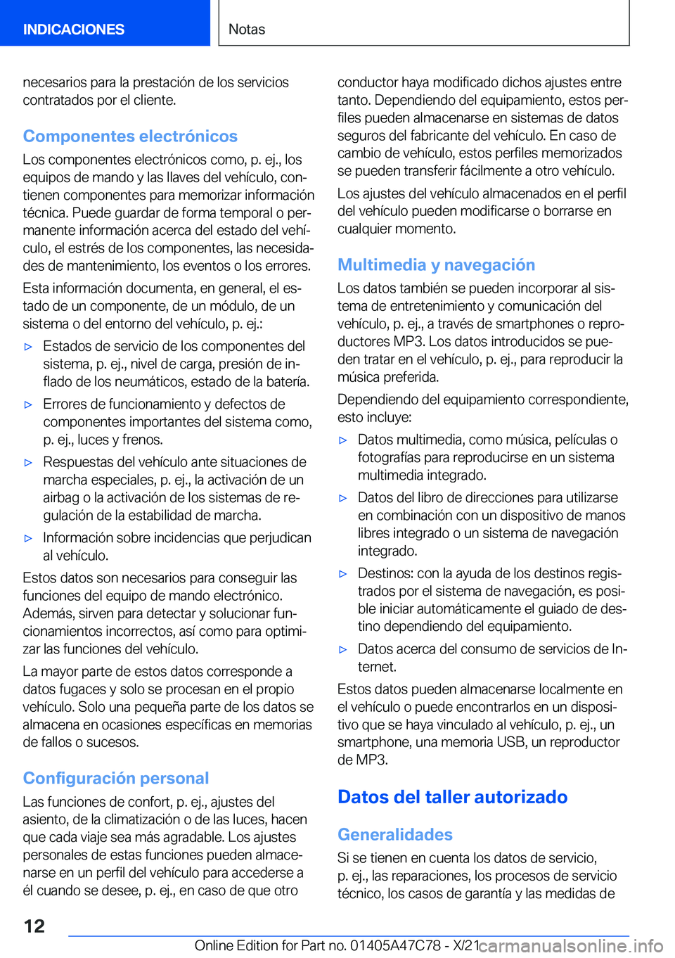 BMW X2 2022  Manuales de Empleo (in Spanish) �n�e�c�e�s�a�r�i�o�s��p�a�r�a��l�a��p�r�e�s�t�a�c�i�