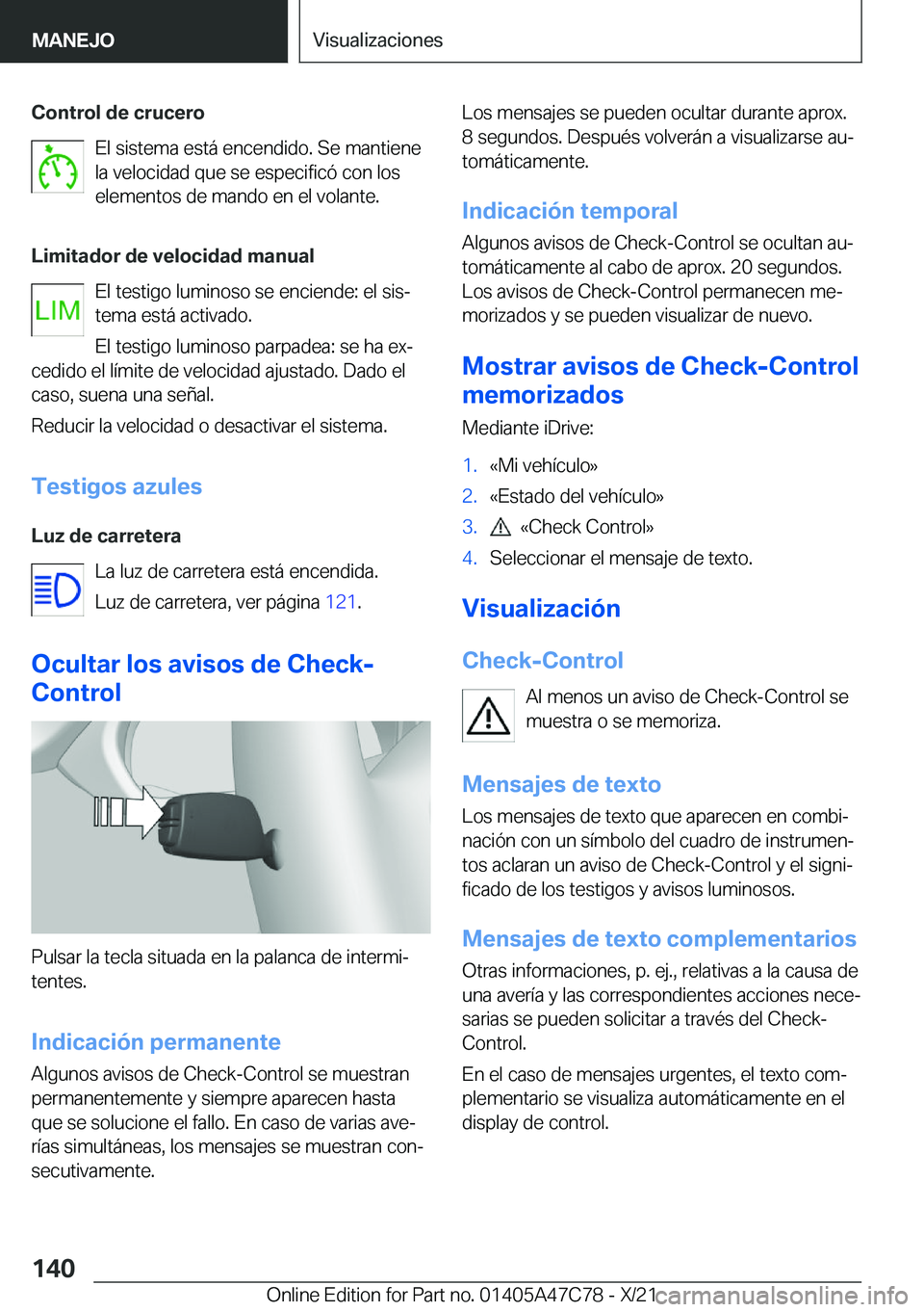 BMW X2 2022  Manuales de Empleo (in Spanish) �C�o�n�t�r�o�l��d�e��c�r�u�c�e�r�o�E�l��s�i�s�t�e�m�a��e�s�t�