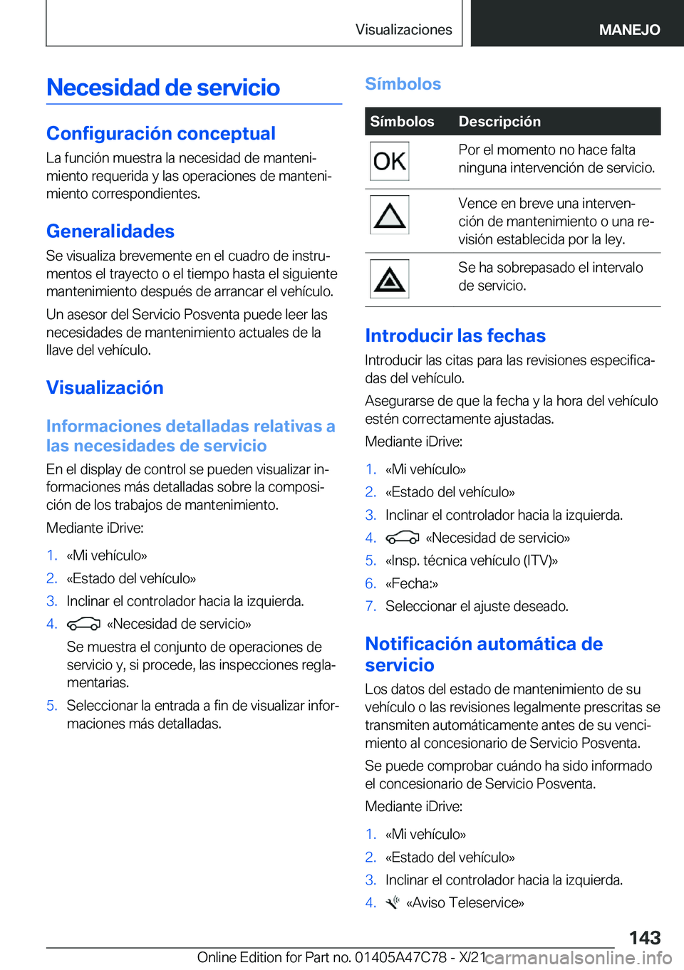 BMW X2 2022  Manuales de Empleo (in Spanish) �N�e�c�e�s�i�d�a�d��d�e��s�e�r�v�i�c�i�o
�C�o�n�f�i�g�u�r�a�c�i�