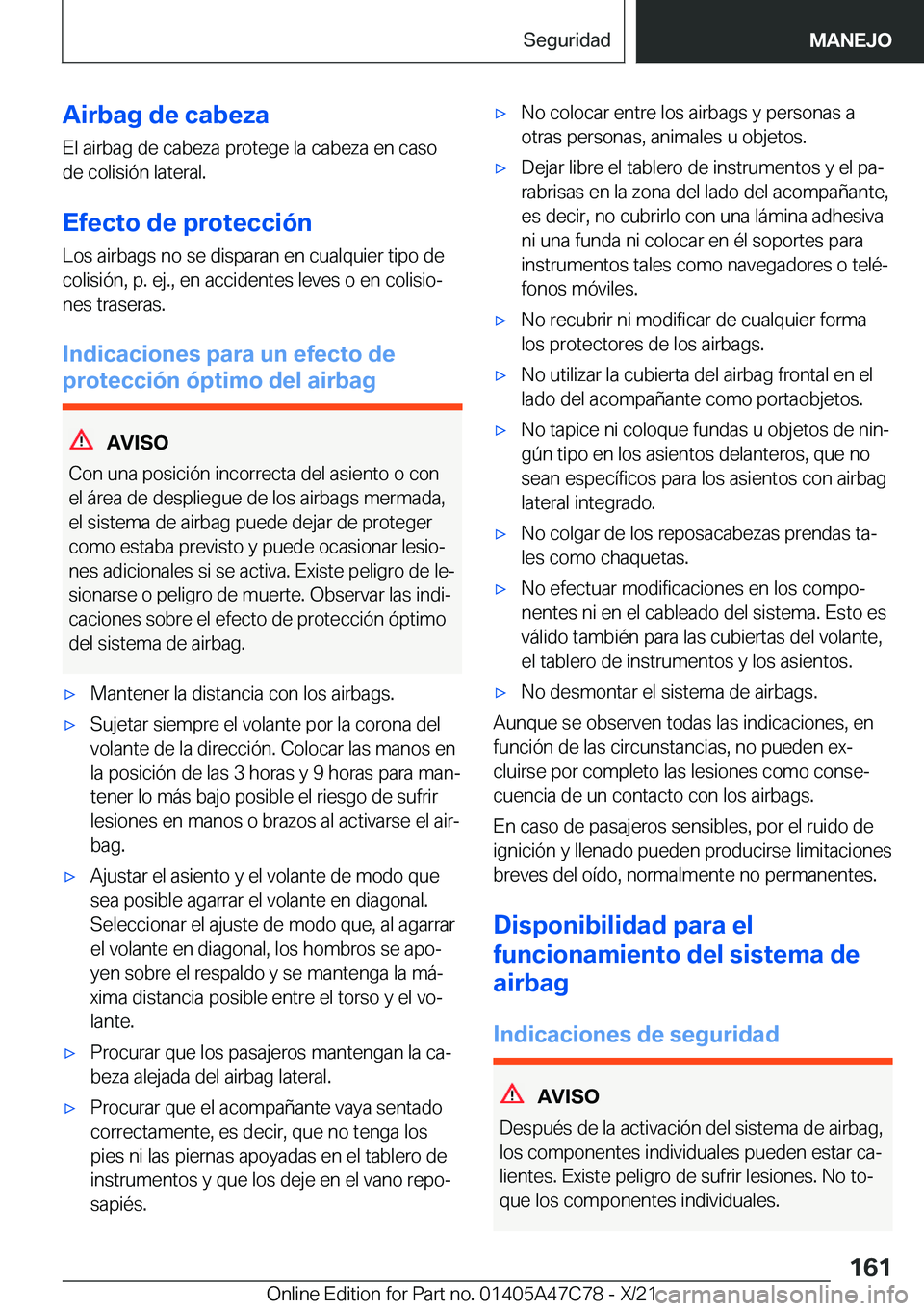 BMW X2 2022  Manuales de Empleo (in Spanish) �A�i�r�b�a�g��d�e��c�a�b�e�z�a
�E�l��a�i�r�b�a�g��d�e��c�a�b�e�z�a��p�r�o�t�e�g�e��l�a��c�a�b�e�z�a��e�n��c�a�s�o
�d�e��c�o�l�i�s�i�