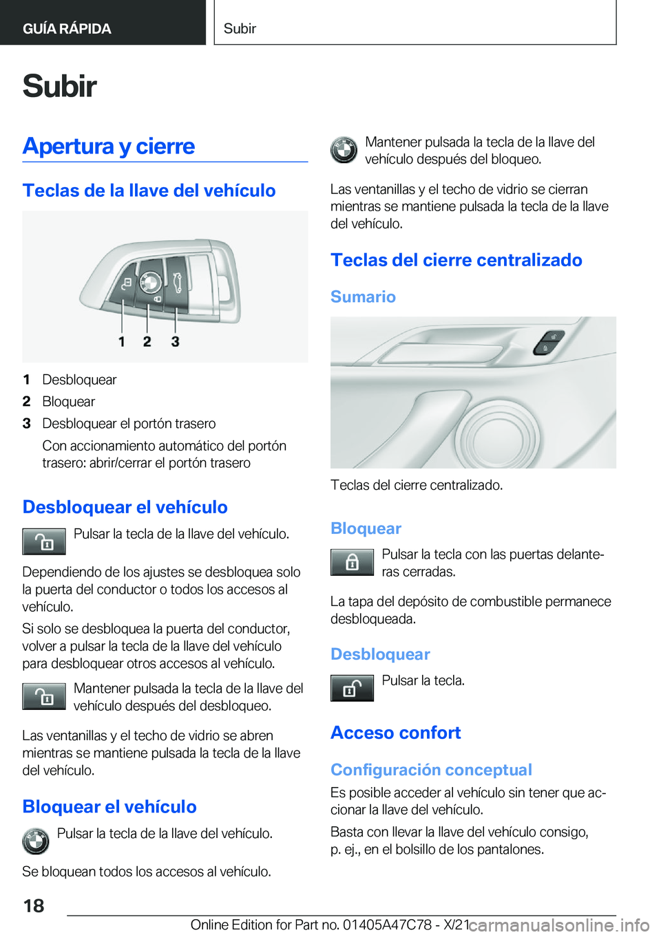 BMW X2 2022  Manuales de Empleo (in Spanish) �S�u�b�i�r�A�p�e�r�t�u�r�a��y��c�i�e�r�r�e
�T�e�c�l�a�s��d�e��l�a��l�l�a�v�e��d�e�l��v�e�h�