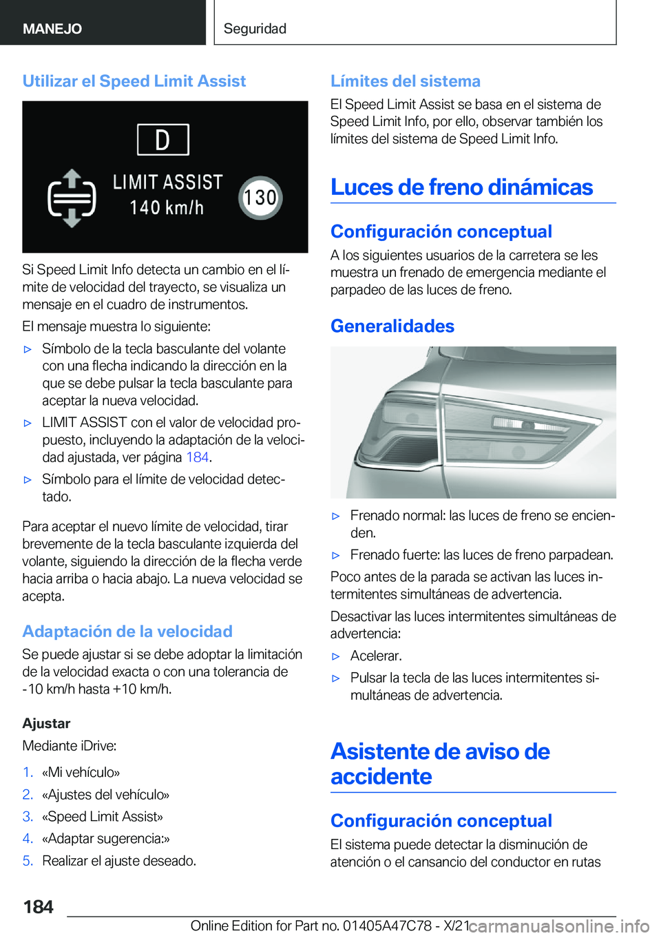 BMW X2 2022  Manuales de Empleo (in Spanish) �U�t�i�l�i�z�a�r��e�l��S�p�e�e�d��L�i�m�i�t��A�s�s�i�s�t
�S�i��S�p�e�e�d��L�i�m�i�t��I�n�f�o��d�e�t�e�c�t�a��u�n��c�a�m�b�i�o��e�n��e�l��l�