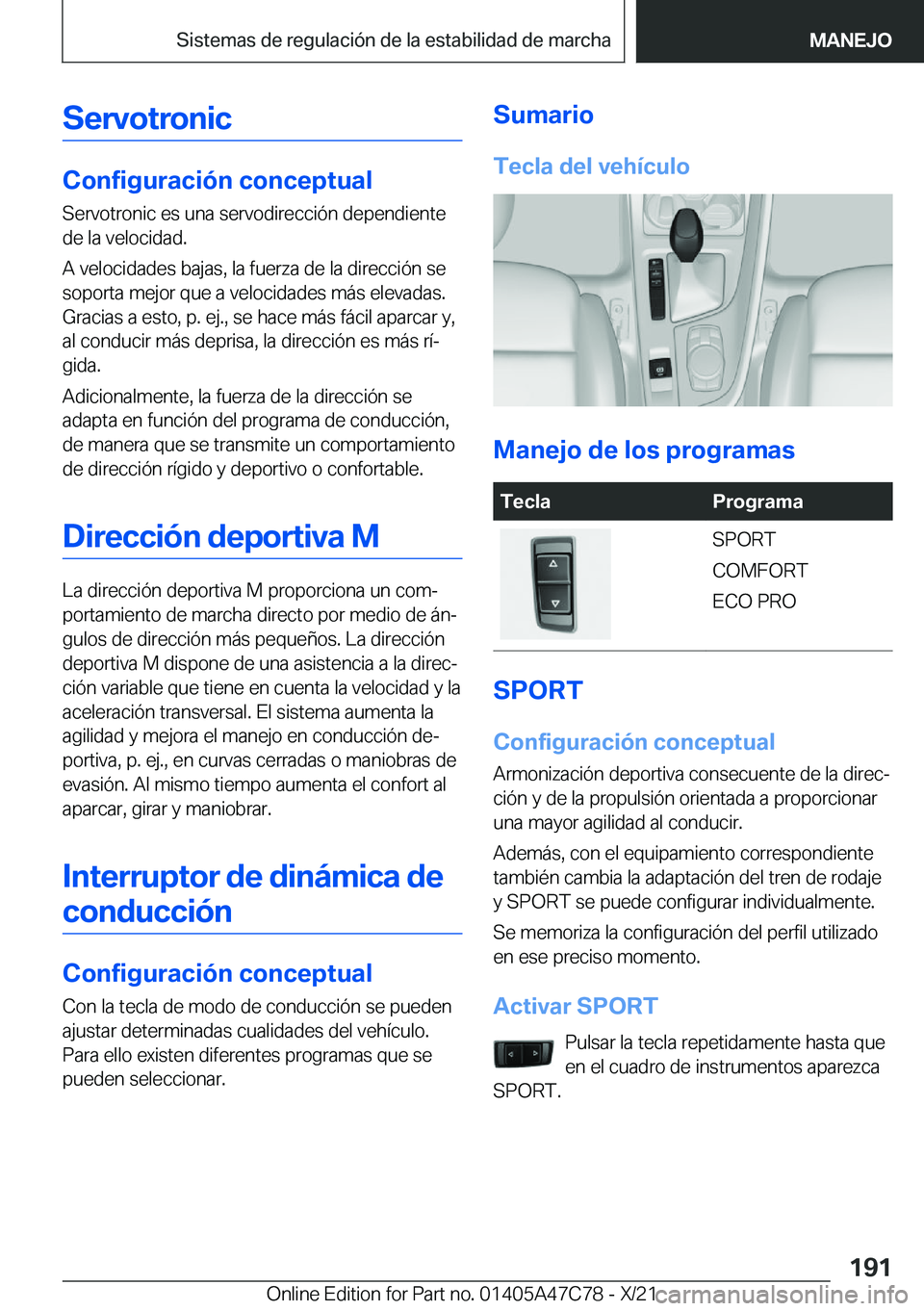 BMW X2 2022  Manuales de Empleo (in Spanish) �S�e�r�v�o�t�r�o�n�i�c
�C�o�n�f�i�g�u�r�a�c�i�