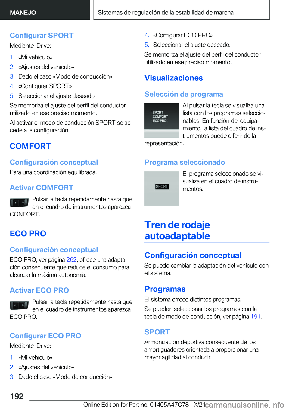 BMW X2 2022  Manuales de Empleo (in Spanish) �C�o�n�f�i�g�u�r�a�r��S�P�O�R�T�M�e�d�i�a�n�t�e��i�D�r�i�v�e�:�1�.�«�M�i��v�e�h�