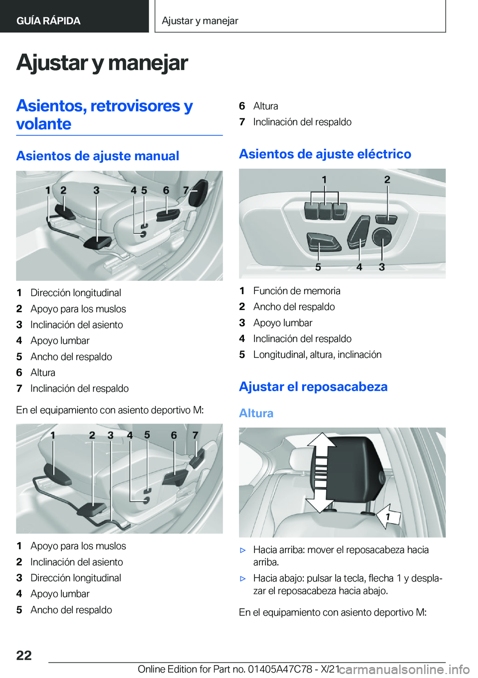BMW X2 2022  Manuales de Empleo (in Spanish) �A�j�u�s�t�a�r��y��m�a�n�e�j�a�r�A�s�i�e�n�t�o�s�,��r�e�t�r�o�v�i�s�o�r�e�s��y
�v�o�l�a�n�t�e
�A�s�i�e�n�t�o�s��d�e��a�j�u�s�t�e��m�a�n�u�a�l
�1�D�i�r�e�c�c�i�