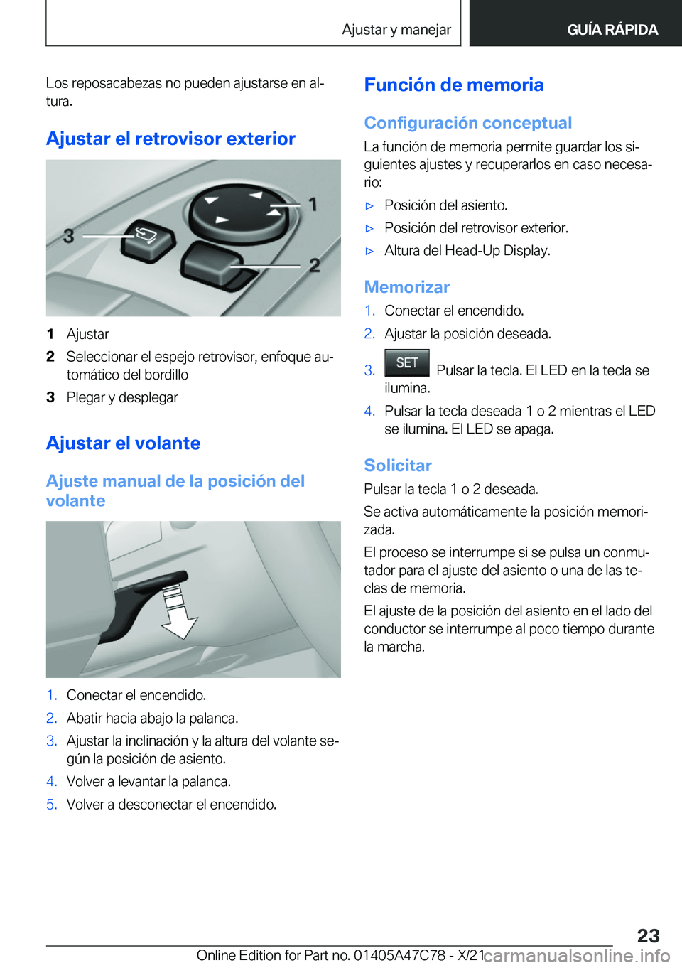 BMW X2 2022  Manuales de Empleo (in Spanish) �L�o�s��r�e�p�o�s�a�c�a�b�e�z�a�s��n�o��p�u�e�d�e�n��a�j�u�s�t�a�r�s�e��e�n��a�lª
�t�u�r�a�.
�A�j�u�s�t�a�r��e�l��r�e�t�r�o�v�i�s�o�r��e�x�t�e�r�i�o�r�1�A�j�u�s�t�a�r�2�S�e�l�e�c�c�i�o�n�a�