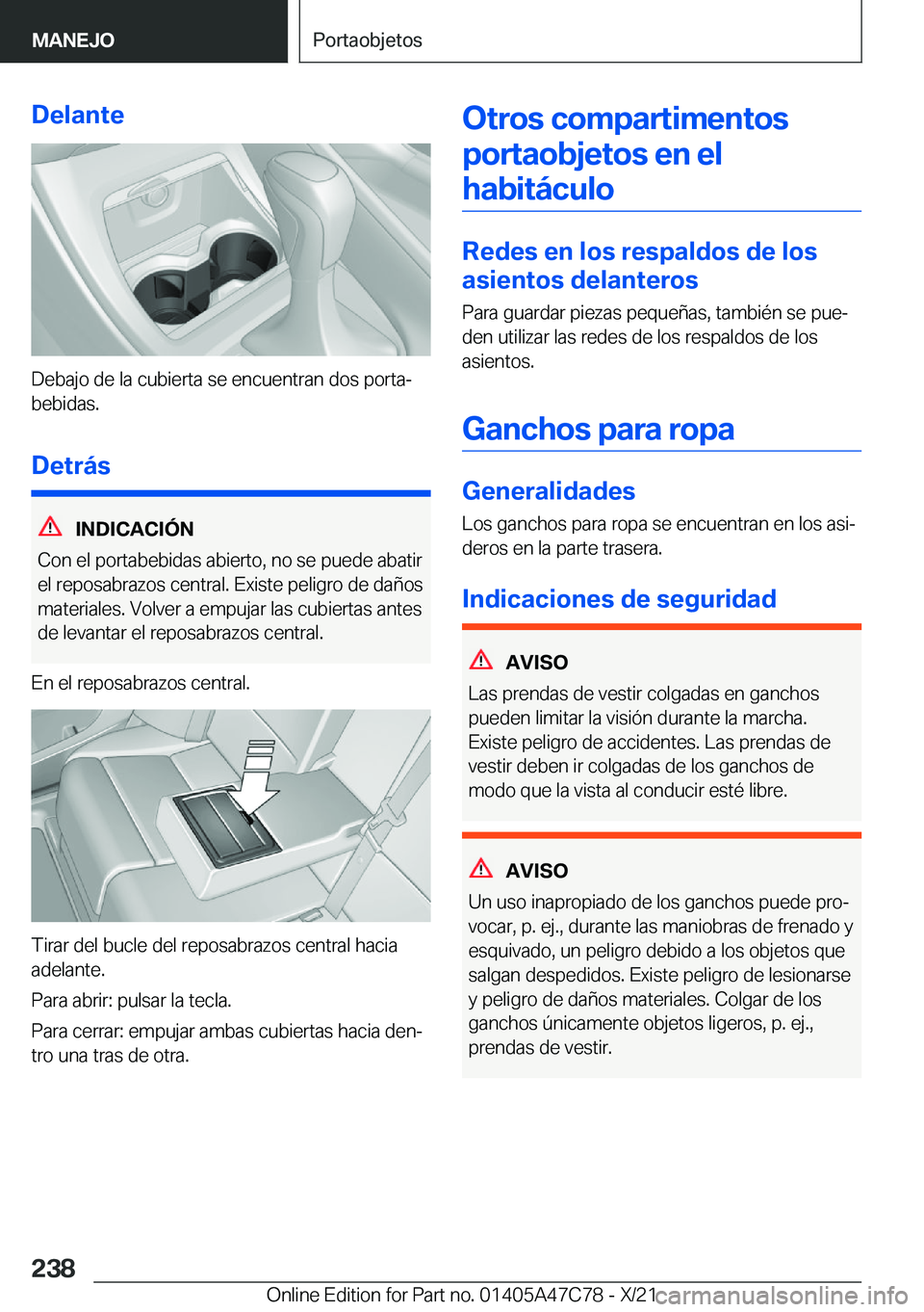 BMW X2 2022  Manuales de Empleo (in Spanish) �D�e�l�a�n�t�e
�D�e�b�a�j�o��d�e��l�a��c�u�b�i�e�r�t�a��s�e��e�n�c�u�e�n�t�r�a�n��d�o�s��p�o�r�t�aª
�b�e�b�i�d�a�s�.
�D�e�t�r�