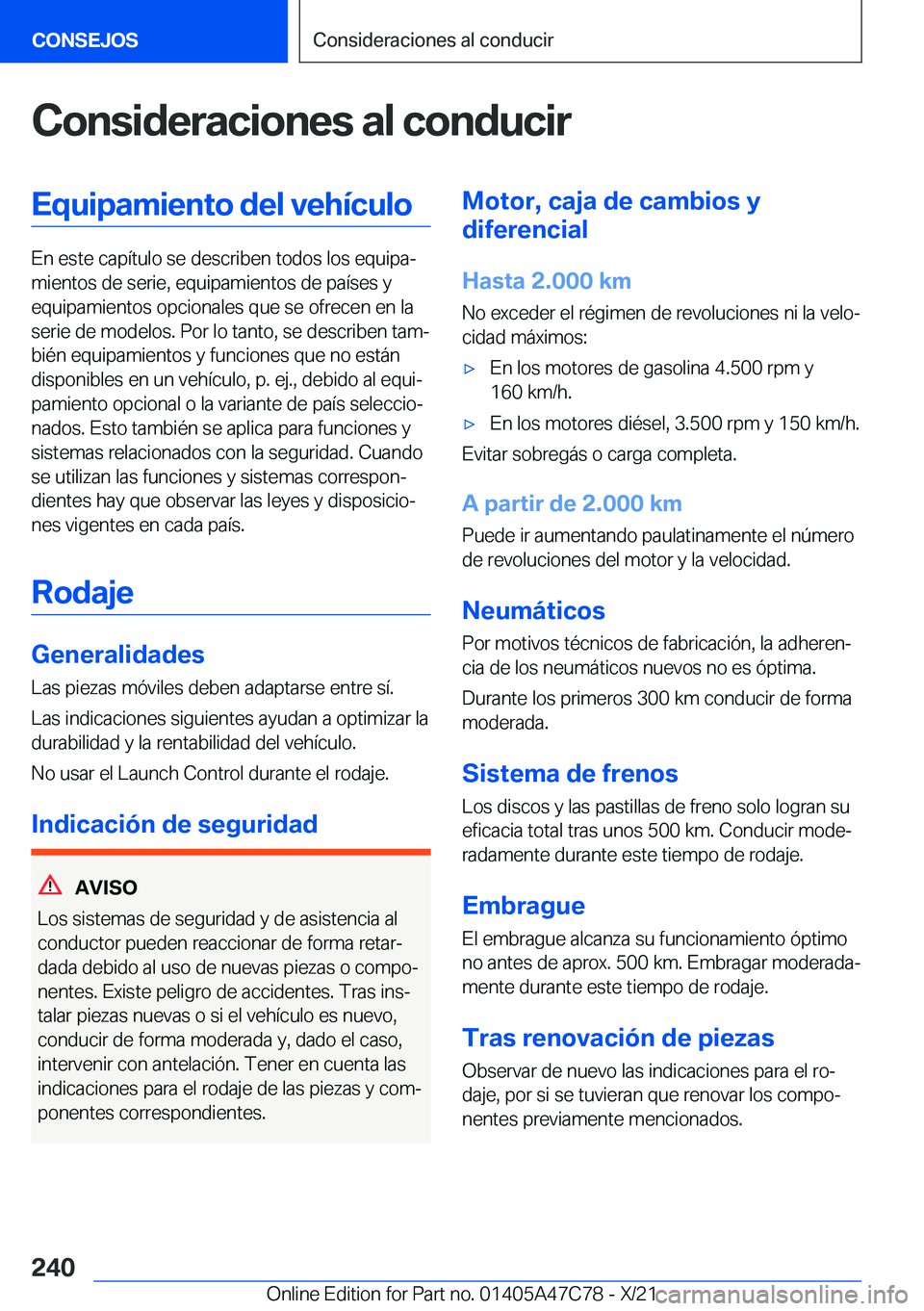 BMW X2 2022  Manuales de Empleo (in Spanish) �C�o�n�s�i�d�e�r�a�c�i�o�n�e�s��a�l��c�o�n�d�u�c�i�r�E�q�u�i�p�a�m�i�e�n�t�o��d�e�l��v�e�h�