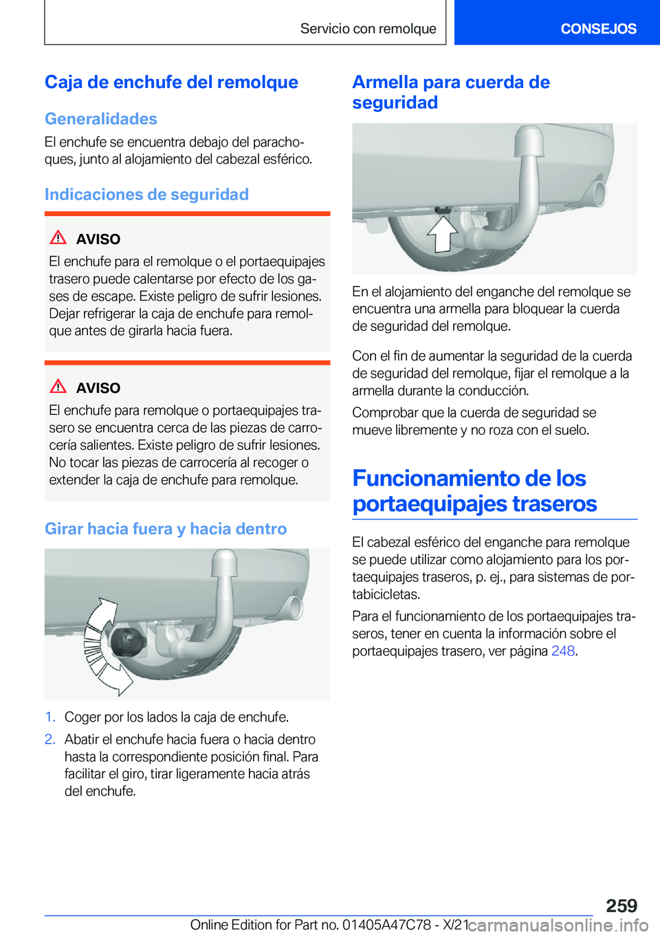 BMW X2 2022  Manuales de Empleo (in Spanish) �C�a�j�a��d�e��e�n�c�h�u�f�e��d�e�l��r�e�m�o�l�q�u�e
�G�e�n�e�r�a�l�i�d�a�d�e�s �E�l��e�n�c�h�u�f�e��s�e��e�n�c�u�e�n�t�r�a��d�e�b�a�j�o��d�e�l��p�a�r�a�c�h�oª
�q�u�e�s�,��j�u�n�t�o��a�l
