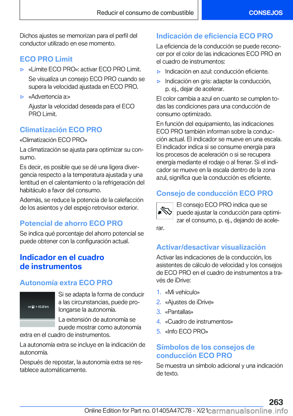 BMW X2 2022  Manuales de Empleo (in Spanish) �D�i�c�h�o�s��a�j�u�s�t�e�s��s�e��m�e�m�o�r�i�z�a�n��p�a�r�a��e�l��p�e�r�f�i�l��d�e�l
�c�o�n�d�u�c�t�o�r��u�t�i�l�i�z�a�d�o��e�n��e�s�e��m�o�m�e�n�t�o�.
�E�C�O��P�R�O��L�i�m�i�tx�«�L�