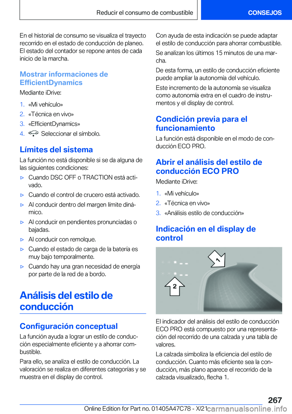 BMW X2 2022  Manuales de Empleo (in Spanish) �E�n��e�l��h�i�s�t�o�r�i�a�l��d�e��c�o�n�s�u�m�o��s�e��v�i�s�u�a�l�i�z�a��e�l��t�r�a�y�e�c�t�o
�r�e�c�o�r�r�i�d�o��e�n��e�l��e�s�t�a�d�o��d�e��c�o�n�d�u�c�c�i�