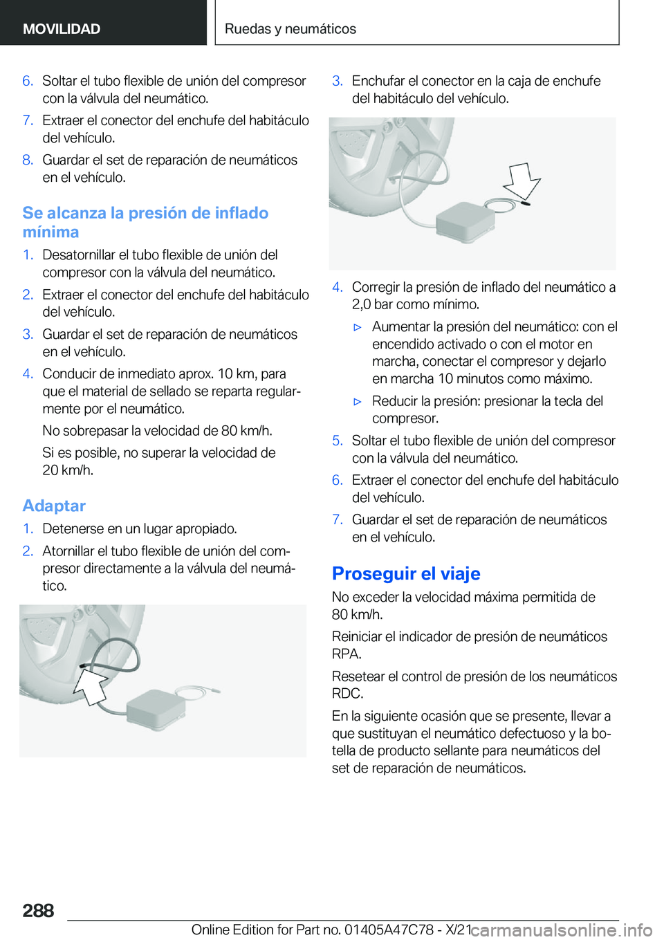 BMW X2 2022  Manuales de Empleo (in Spanish) �6�.�S�o�l�t�a�r��e�l��t�u�b�o��f�l�e�x�i�b�l�e��d�e��u�n�i�