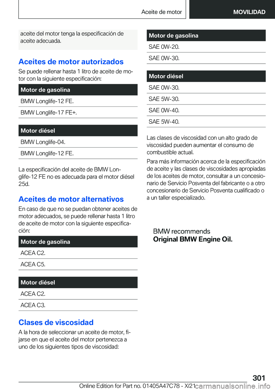 BMW X2 2022  Manuales de Empleo (in Spanish) �a�c�e�i�t�e��d�e�l��m�o�t�o�r��t�e�n�g�a��l�a��e�s�p�e�c�i�f�i�c�a�c�i�