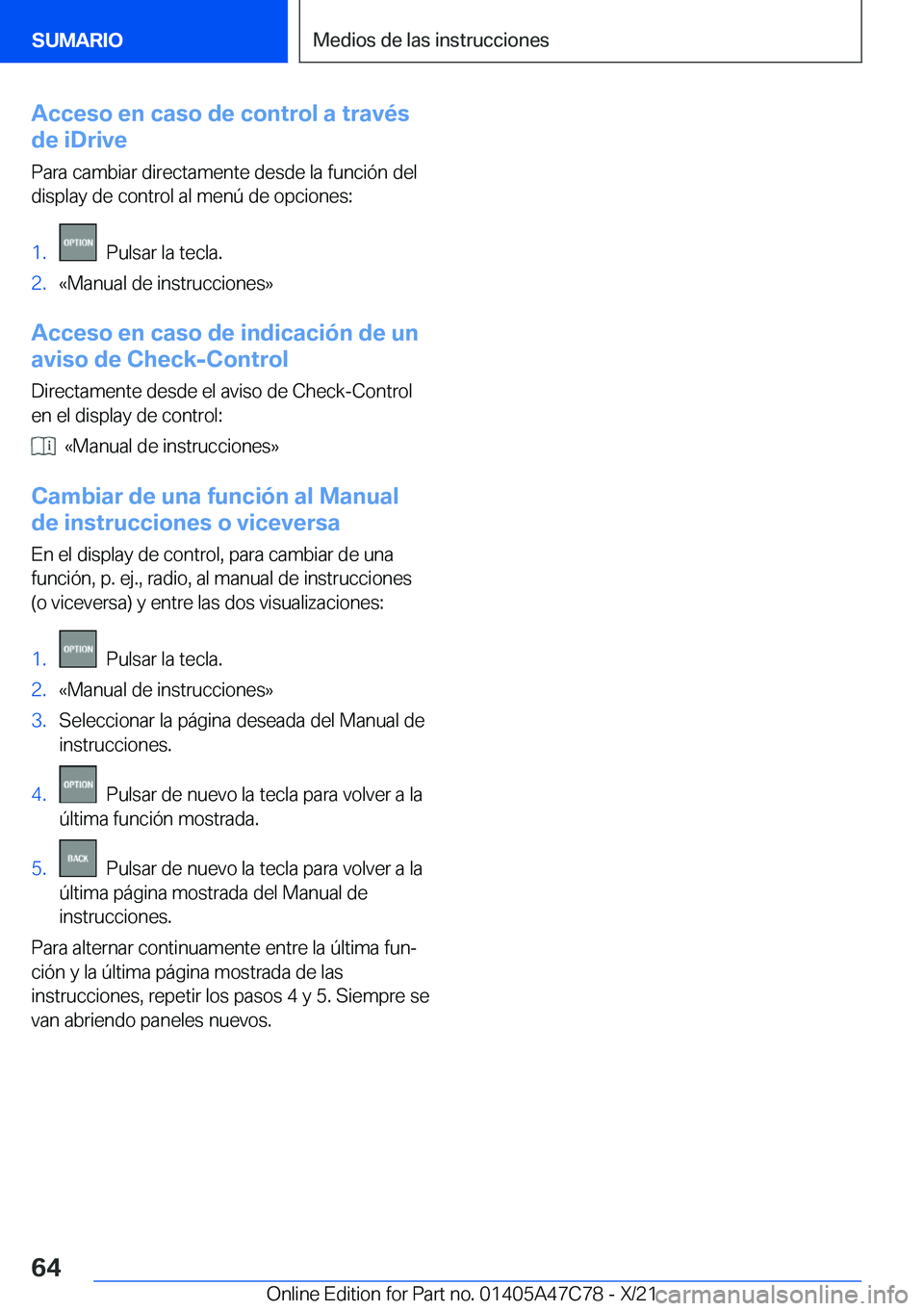 BMW X2 2022  Manuales de Empleo (in Spanish) �A�c�c�e�s�o��e�n��c�a�s�o��d�e��c�o�n�t�r�o�l��a��t�r�a�v�