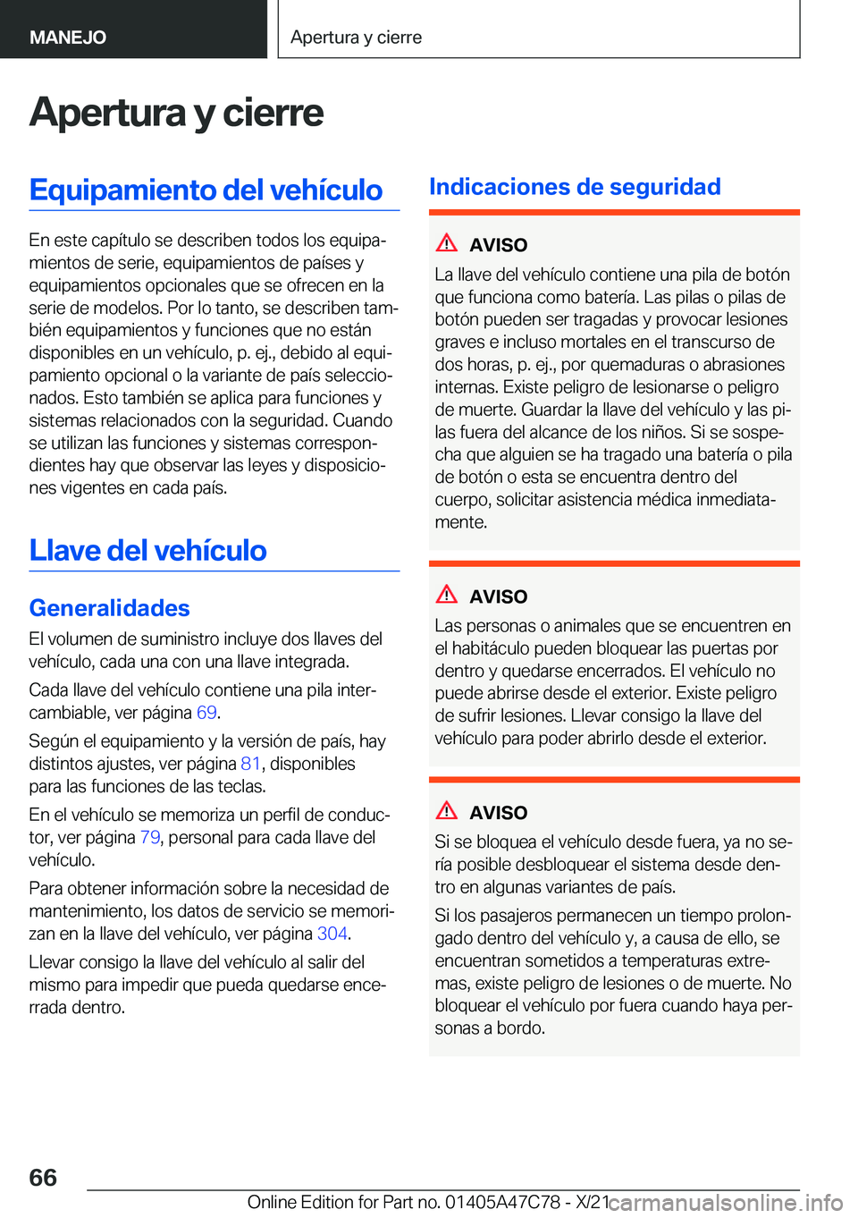 BMW X2 2022  Manuales de Empleo (in Spanish) �A�p�e�r�t�u�r�a��y��c�i�e�r�r�e�E�q�u�i�p�a�m�i�e�n�t�o��d�e�l��v�e�h�