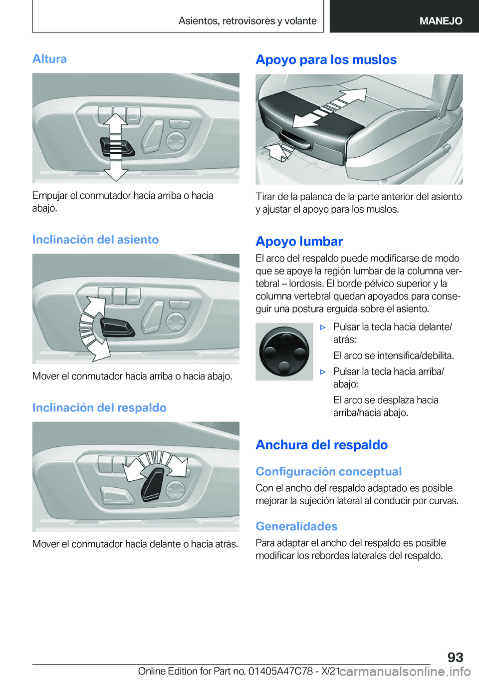 BMW X2 2022  Manuales de Empleo (in Spanish) �A�l�t�u�r�a
�E�m�p�u�j�a�r��e�l��c�o�n�m�u�t�a�d�o�r��h�a�c�i�a��a�r�r�i�b�a��o��h�a�c�i�a
�a�b�a�j�o�.
�I�n�c�l�i�n�a�c�i�