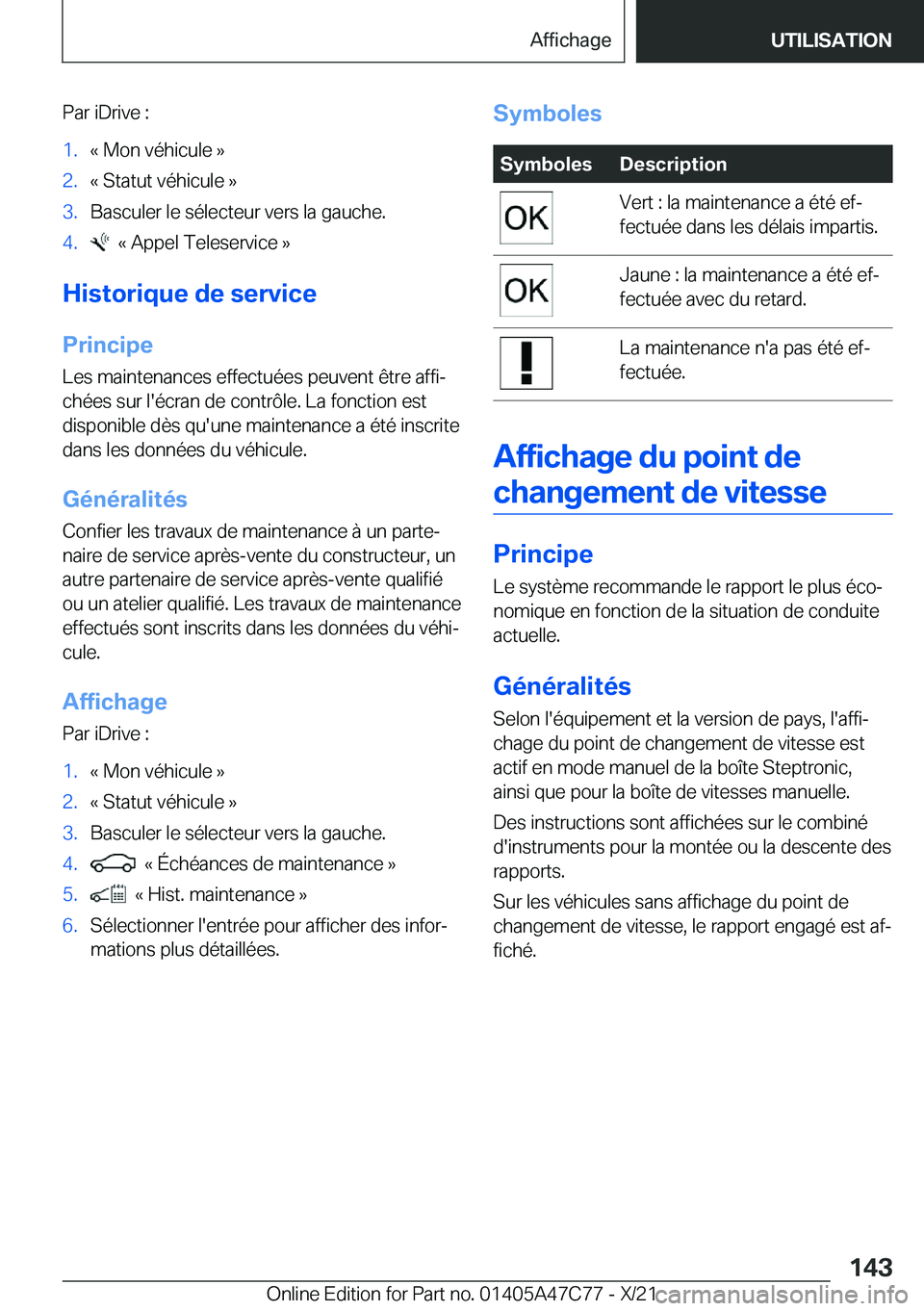 BMW X2 2022  Notices Demploi (in French) �P�a�r��i�D�r�i�v�e��:�1�.�k��M�o�n��v�é�h�i�c�u�l�e��{�2�.�k��S�t�a�t�u�t��v�é�h�i�c�u�l�e��{�3�.�B�a�s�c�u�l�e�r��l�e��s�é�l�e�c�t�e�u�r��v�e�r�s��l�a��g�a�u�c�h�e�.�4�.���k��A�p�